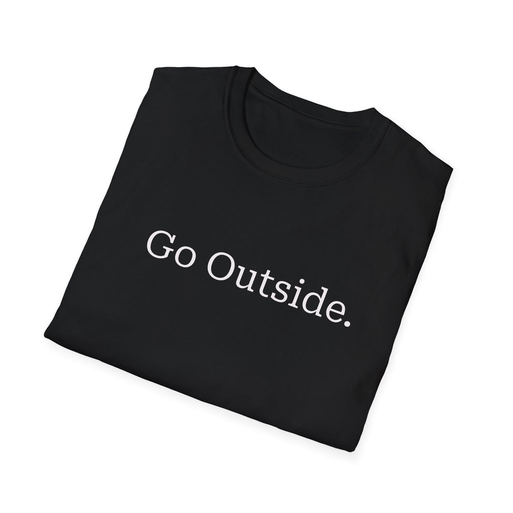 Go Outside T-Shirt